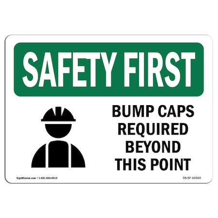 OSHA SAFETY FIRST Sign Bump Caps Required Beyond This Point W/ Symbol 5in X 3.5in Decal, 10PK